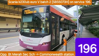 Scania K230UB euro V batch 2 SBS5073H on svc 196 from Opp Bt Merah Sec Sch to Commonwealth stn [upl. by Annej757]