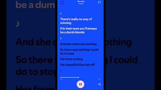 TV girl  Blue hair lyrics sped up a bit spotify edit shorts fyp xyzbca lyrics Aashriyasss [upl. by Sabino]