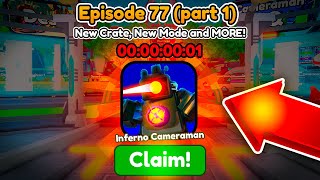 NEW EPISODE 77 UPDATE🔥😱  Toilet Tower Defense [upl. by Longo]