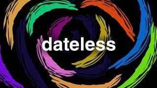 Dateless  Ear 4 This [upl. by Ahsi810]