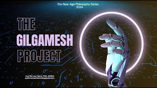 The Gilgamesh Project  Dr Aya Mones Helmi [upl. by Sibbie891]