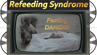 Fasting DANGERS How to avoid refeeding syndrome and keep from binging after a fast [upl. by Negeam]