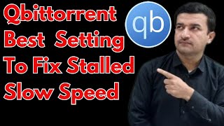 qbittorrent tutorial use install and how to Fix Slow download speed qbittorrent best settings 2023 [upl. by Lletnom710]