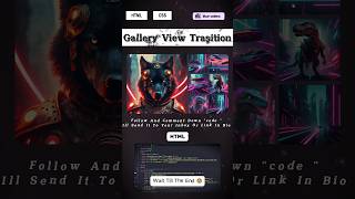 Gallery view with Transitions using HTML CSS amp JS 🖼️  Shorts GameDev Trending viralvideo [upl. by Adelle]