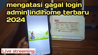 Password login admin indihome fiberhome terbaru 2024 [upl. by Darrell]