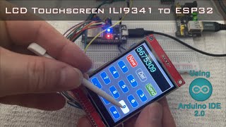 Using a 28in SPI LCD Touchscreen ILI9341 with an ESP32 on the new Arduino IDE 2 [upl. by Vinna853]