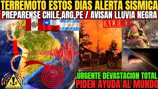 DE HORROR EMERGENCIA NACIONAL Y VIENE LLUVIA NEGRA  CHILE AVISO DE TERREMOTO SISMOS EN ESTOS PAISES [upl. by Rika]