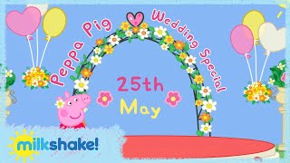 Milkshake  Brand New Peppa Pig  Starts 25th May [upl. by Sesilu482]