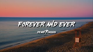 Demis Roussos  Forever and Ever Lyrics [upl. by Seiuqram]