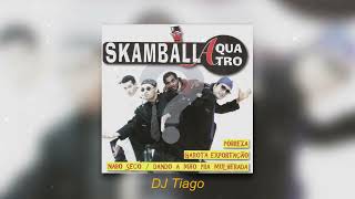 Skamball A Quatro  Nabo Seco DJ Tiago Remix LEGENDADO [upl. by Anbul832]