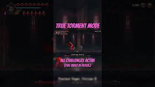 True Torment Mode All Challenges Active  Penitent Rogue Version A blasphemous gaming ps5 [upl. by Reiche]