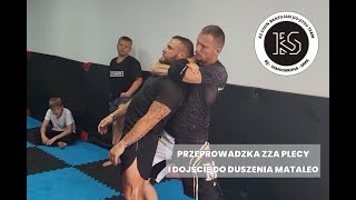 Przeprowadzka zza plecy i duszenie Mataleo  KS STEIN Brasilian Jiujitsu Team Rydułtowy [upl. by Aicened]