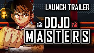 Dojo Masters  Launch Trailer [upl. by Schaffel]