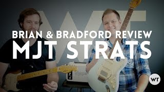 MJT VTS Review amp Demo  Brian and Bradford play and review Strat style guitars by MJT [upl. by Mauer]