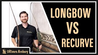 Recurve vs Longbow  Whats the Difference [upl. by Shiekh]