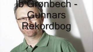 Ib Grønbech  gunnars Rekordbogwmv [upl. by Dnaltiak]