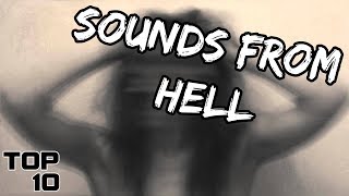 Top 10 Scary Cursed Sounds You NEVER Want To Hear [upl. by Eilyak782]