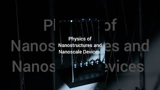 Physics of Nanostructures and Nanoscale Device Physics education study Audio [upl. by Nivart]