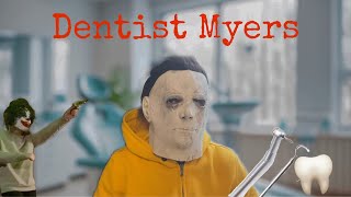 MICHAEL MYERS becomes a DENTIST [upl. by Ahsiuqel]