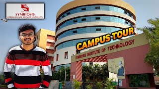 Campus Tour of SYMBIOSIS INSTITUTE OF TECHNOLOGY  Symbiosis International University  Pune [upl. by Ykcir]