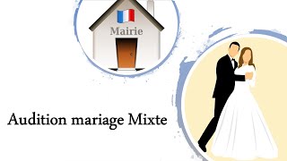 Laudition entretien CCM des futurs époux en Mairieconsulat Certificat de capacité de mariage [upl. by Baler478]