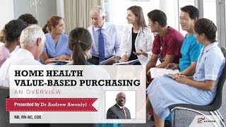 Axxess  Home Health ValueBased Purchasing Overview [upl. by Swithbart725]