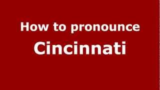 How to Pronounce Cincinnati  PronounceNamescom [upl. by Marpet]