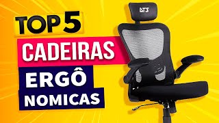 TOP 5  Cadeira Ergonomica Custo Beneficio 2023  Melhor que cadeira Gamer [upl. by Atnwahs903]