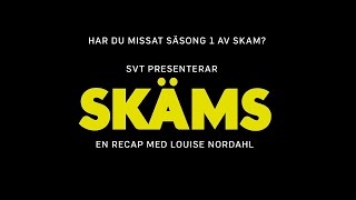 SKAM  en recap på säsong 1 med Louise Nordahl  SVT [upl. by Bough]