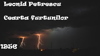 Cearta furtunilorLeonid Petrescu partea I cartiaudio cartiromanesti cartionline lectura [upl. by Gusty184]