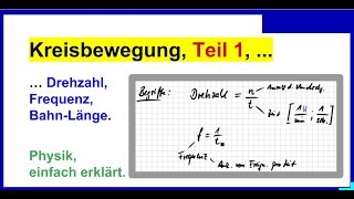 Gleichförmige Kreisbewegung Teil 1 Drehzahl Frequenz BahnLänge Umfang Physik [upl. by Martynne]