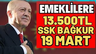 EMEKLÄ° DUL YETÄ°M 13500TL KÃ–K MAAÅ 4A4B4C SSK BAÄKUR MAAÅLARA MART EK ZAM EMEKLÄ° HABER Ä°ZLE EMEKLÄ° [upl. by Jorry]