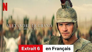 Alexandre le Grand  Au rang des dieux Saison 1 Extrait 6  BandeAnnonce en Français  Netflix [upl. by Annaej366]