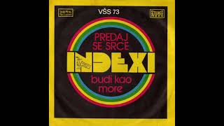 Indexi  Predaj se srce 1973 [upl. by Airres]