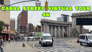 New York City Canal Street Virtual Tour virtualtour nyc nycwalkingtour canalstreet [upl. by Haropizt998]