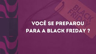 Preparado para a BlackFriday [upl. by Mixie513]