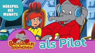 Benjamin Blümchen  als Pilot Folge 30 Hörspiel des Monats Mai [upl. by Katherina]