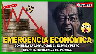 🚨NO CESA la CORRUPCIÓN PETRO DECRETA EMERGENCIA ECONÓMICA💰 [upl. by Belloir806]