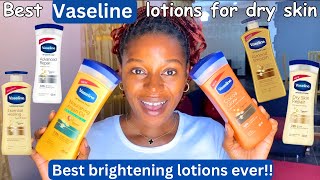 The best Vaseline body lotions for dry skin best brightening amp glowing Vaseline lotion for dry skin [upl. by Ssalguod349]