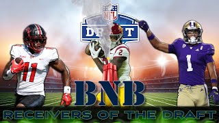 Scouting the Receivers of the 2024 NFL Draft  The BNB Show [upl. by Eiznikam]