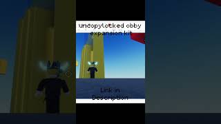 Roblox UNCOPYLOCKED obby expansion Kit roblox robloxstudio robloxuncopylocked uncopylocked [upl. by Ky]