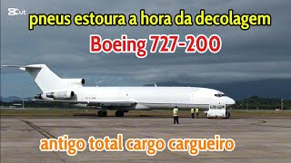 Boeing 727200 tem problemas na decolagem e estoura pneus aeroporto Florianópolis prttw 29102024 [upl. by Bruno924]