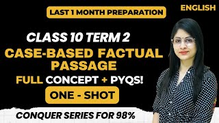 CaseBased Factual Passage  Class 10 Term 2 English One Shot  With PYQs  Rubena Maam  Padhle [upl. by Asennav]