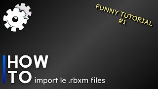 FUNNY TUTORIAL 1  How to import rbxm file 🤣🤣 [upl. by Ladnor554]