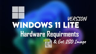 Windows 11 Lite version released by Microsoft Hardware requirements and How to get its ISO Image [upl. by Marsland]