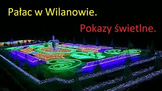 Królewski ogród światła  Pokazy świetlne Pałac Królewski w Wilanowie [upl. by Asserat]