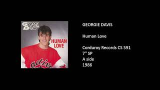 GEORGIE DAVIS  Human Love  1986 [upl. by Gaughan]