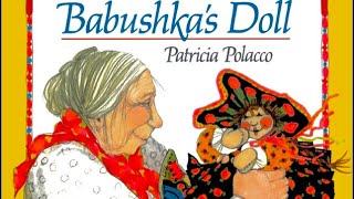 Babushka’s Doll Read Aloud [upl. by Ettenyl38]