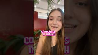 CONNECTIVES IN ENGLISH 🇺🇸english ingles teacher dicasdeinglestodososdias [upl. by Nylarat275]