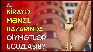 🔴 Kirayə mənzil bazarında qiymətlər ucuzlaşıb [upl. by Meeker]